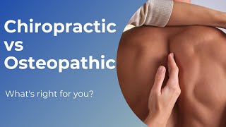 Chiropractic vs Osteopathic Treatments [upl. by Lehcar]