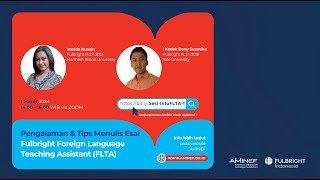 Sesi Info Fulbright FLTA  Pengalaman dan Tips Menulis Esai Aplikasi 1 Maret 2024 [upl. by Amathist95]