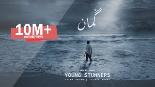 GUMAAN  Young Stunners  Talha Anjum  Talhah Yunus  Prod By Jokhay Official Music Video [upl. by Idahs]