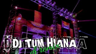 DJ TUM HIANA  DJ REMIX 2024 [upl. by Imogen]