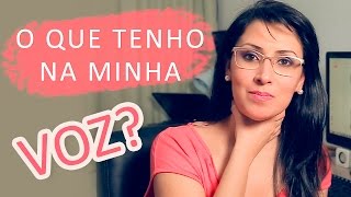 Qual o problema com a minha voz  Disfonia Espasmódica • Mundo da Cris [upl. by Rabelais]