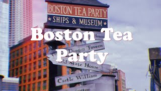 Boston Tea Party Tour [upl. by Mccafferty]