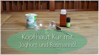 Kopfhaut Kur mit Joghurt und Rosmarinöl engl subs [upl. by Wilinski]