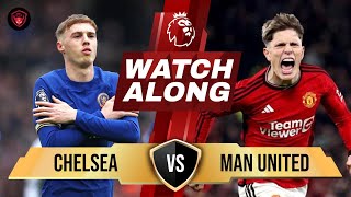 🤯🔥 WATCH ALONG ft Hieuck RAY  Chelsea vs Man United in EPL  Trực Tiếp  Viet Devils [upl. by Rodolfo]