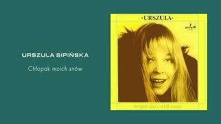 Urszula Sipińska  Chłopak moich snów Official Audio [upl. by Ybur]