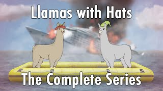 Llamas with Hats 112 The Complete Series [upl. by Whitehouse410]