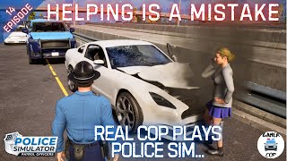 REAL COP PLAYS POLICE SIMULATOR  Police Simulator Patrol Officers  Highway Expansion  Episode 14 [upl. by Kelam473]