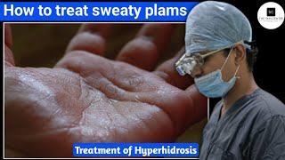 how to treat hyperhidrosis  how to treat sweaty plams how to treat sweaty underarms hyperhidrosis [upl. by Sherwood]