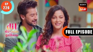 Amrita Is Pregnant  Dil Diyaan Gallaan  Dil Ki Baatein  Full Episode  EP 226  31 Aug 2023 [upl. by Loella]