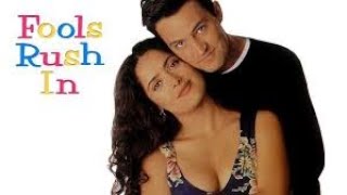 Fools Rush in 1997 Salma Hayek amp Matthew Perry [upl. by Adyam686]