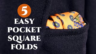 How to Fold a Pocket Square 5 Quick amp Easy Ways to Fold Handkerchiefs [upl. by Eiknarf76]