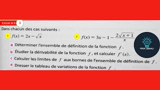 étude de fonctions domaine de définition  la dérivabilité  les limites  tableau de variations [upl. by Digirb]