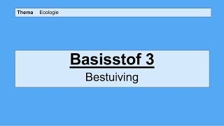 Basisstof 3 Bestuiving [upl. by Analle456]