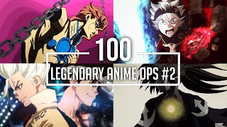 100 Legendary Anime Openings 2 [upl. by Gnos]