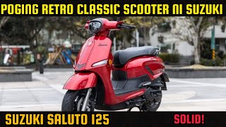 SUZUKI SALUTO 125  POGING RETRO CLASSIC SCOOTER NI SUZUKI [upl. by Rosol668]