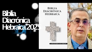 Biblia Diacrónica 2025 [upl. by Huntlee834]