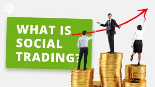 Social Trading  What is social trading Learn how it works [upl. by Binetta208]