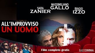 Allimprovviso un uomo 2015  4K  Film Completo in Italiano [upl. by Danell]