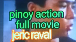 jeric raval  full movei action  pinoy movei [upl. by Yelsnik627]