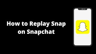 How to Replay Snap on Snapchat 2022 [upl. by Ierna]