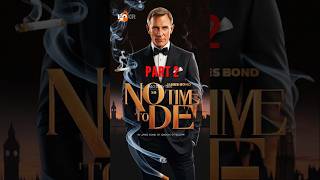 James Bond  No Time To Die Movie in 60 seconds Must Watch Movie Part 2 shorts mustwatch [upl. by Robins]