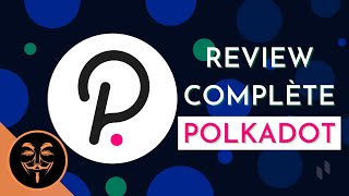 Polkadot  Futur Base Du Web 30  Quel Potentiel Pour le DOT En 2022 [upl. by Donelson]