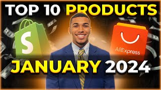 ⭐️ TOP 10 PRODUCTS TO SELL IN JANUARY 2024  DROPSHIPPING SHOPIFY [upl. by Abra]