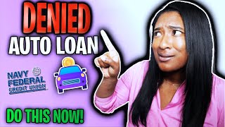 DO THIS If you are DENIED An NFCU Auto Loan🚗 YOU MUST WATCH THIS [upl. by Ponce273]