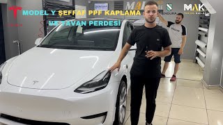 TESLA MODEL Y ARACIMIZI PPF İLE KORUMA ALTINA ALDIK VE TAVAN PERDESİ UYGULAMASI YAPTIK [upl. by Bate258]