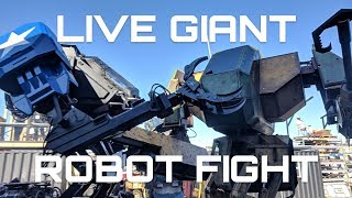 LIVE GIANT ROBOT FIGHT [upl. by Aizahs]