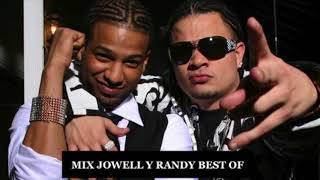 MIX  Best of Jowell Y Randy  Reggaeton [upl. by Cohlette764]