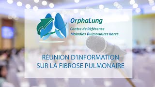 Rencontre régionale d’information sur la fibrose pulmonaire [upl. by Kal]