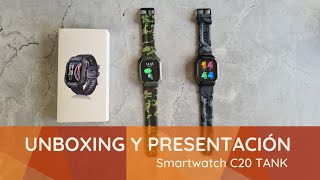 👉 Smartwatch C20 TANK 🎁 Unboxing presentación y funciones en español📅 2022 [upl. by Tabby]