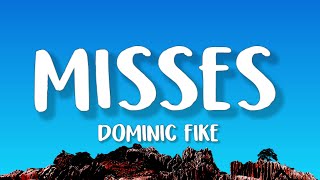 Dominic Fike  misses Lyrics [upl. by Aineles]