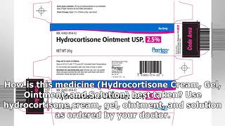 Hydrocortisone Cream Gel Ointment and Solution  Drugscom [upl. by Guria]