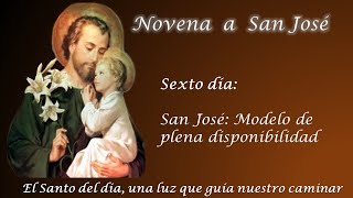 NOVENA A SAN JOSE  DIA 6 [upl. by Yelrehs708]