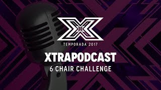 THE X FACTOR UK 2017 SIX CHAIR CHALLENGE  XtraPodcast S3E06 [upl. by Lou]