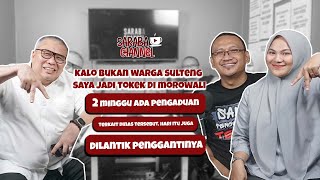 Saya Harus Berterimakasih kepada Masyarakat Sulteng ft Ahmad Ali [upl. by Treboh]