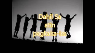 Isa Para sa Lahat Lahat Para sa Isaw lyrics [upl. by Huang]