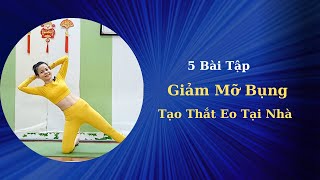 5 Bài Tập Bụng Tạo Thắt Tạo Thắt Eo Tại Nhà  Sa Sa Yoga [upl. by Eldwon326]