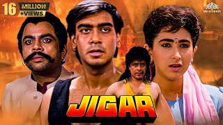 Jigar Full Movie HD  Ajay Devgan Karisma Kapoor  90s Blockbuster Film  जिगर  Full Hindi Movie [upl. by Alexandra]