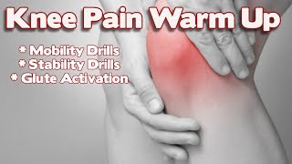 Knee Pain Specific Mobility amp Stability Warm Up [upl. by Soren574]