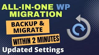 All In One WP Migration WordPress Plugin Tutorial 2024  Backup amp Migration StepbyStep [upl. by Eniawtna718]