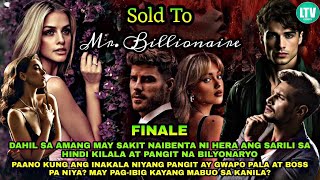 PART 49 FINALE  SOLD TO MR BILLIONAIRE  Lourd Tv [upl. by Nerro399]