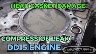 DD15 ENGINE WITH COOLANT LEAK BROKEN CYLINDER HEAD GASKET COMPRESSION LEAK [upl. by Lissa955]