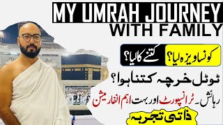 Umrah Package Full details in 2022  My Umrah Tour and expenses [upl. by Maretz]