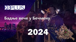 Badnje veče u Bečmenu  2024 [upl. by Marmaduke]