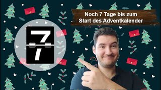 Noch 7 Tage zum Adventkalender [upl. by Elroy]