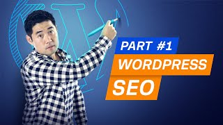 Wordpress SEO Tutorial for Beginners Search Engine Optimization Basics [upl. by Nnael636]