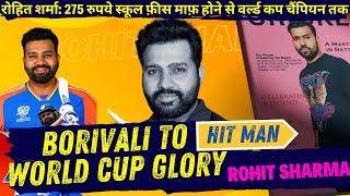 Rohit Sharma Biography From Borivali to World Cup Glory CricketStar [upl. by Skantze]